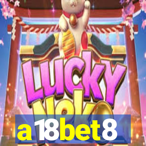 a18bet8