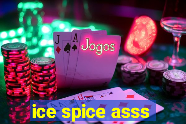 ice spice asss