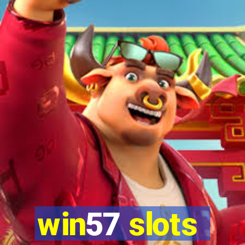 win57 slots