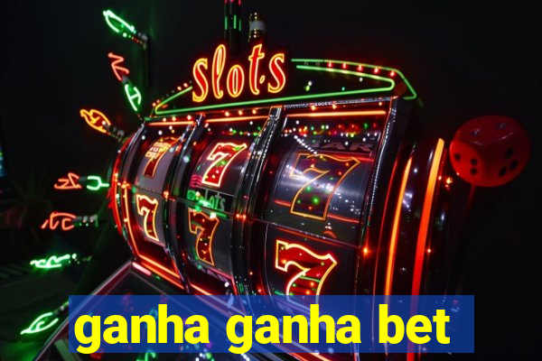 ganha ganha bet