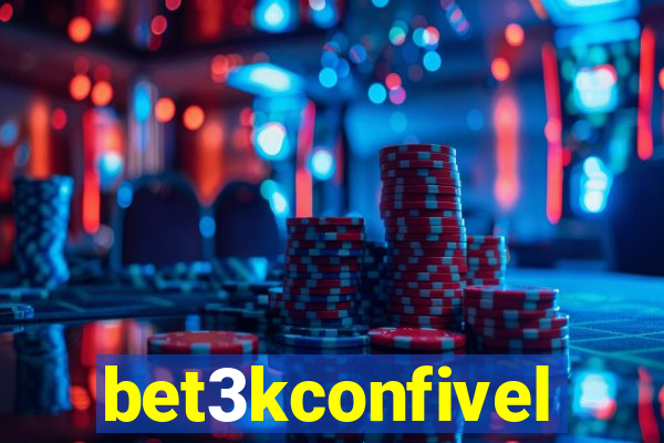 bet3kconfivel