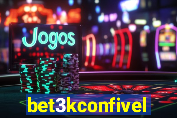 bet3kconfivel