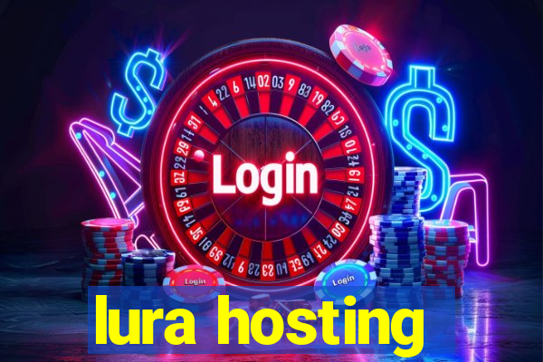 lura hosting