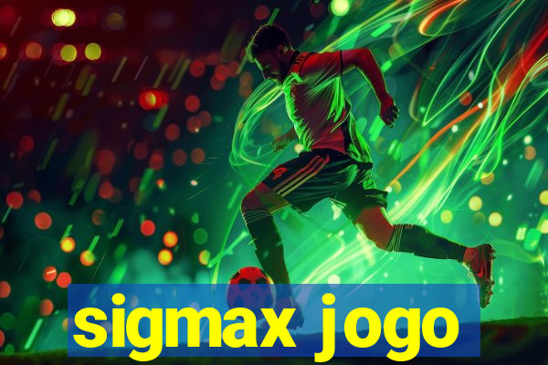 sigmax jogo