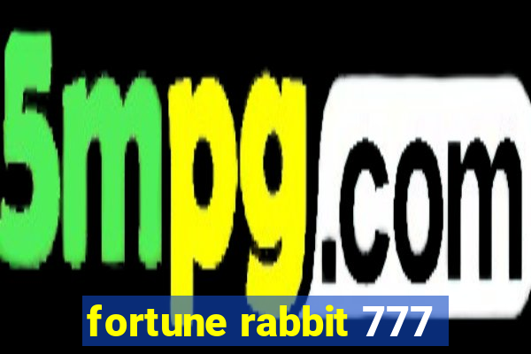 fortune rabbit 777