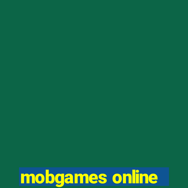 mobgames online