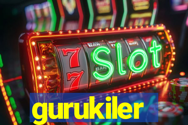 gurukiler