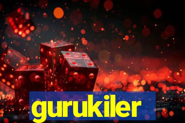 gurukiler