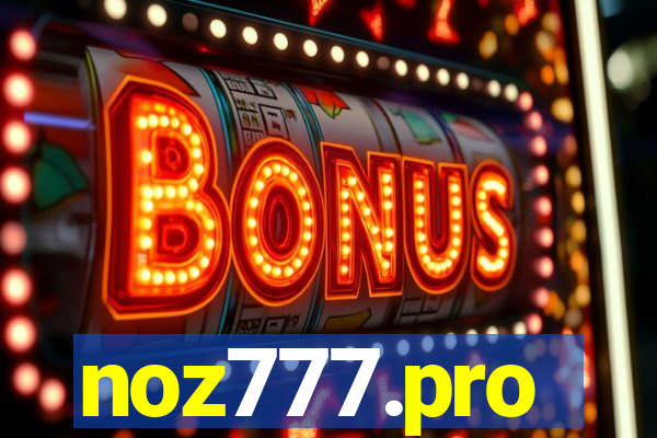 noz777.pro