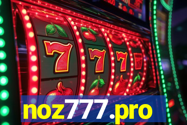 noz777.pro