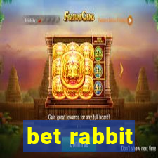 bet rabbit