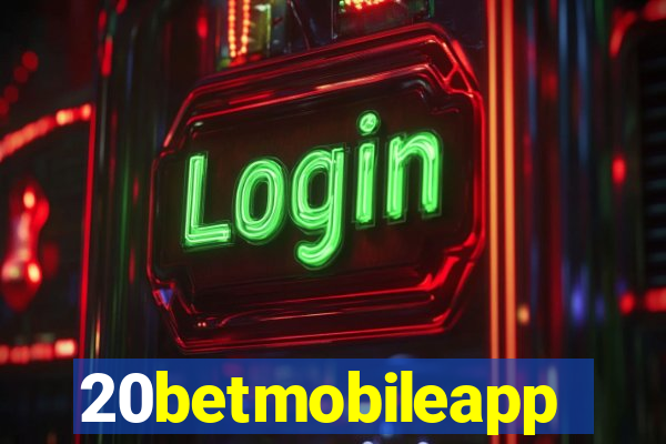 20betmobileapp