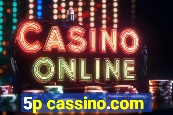 5p cassino.com