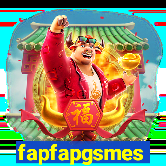 fapfapgsmes