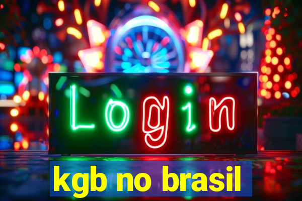 kgb no brasil