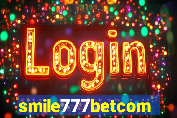 smile777betcom