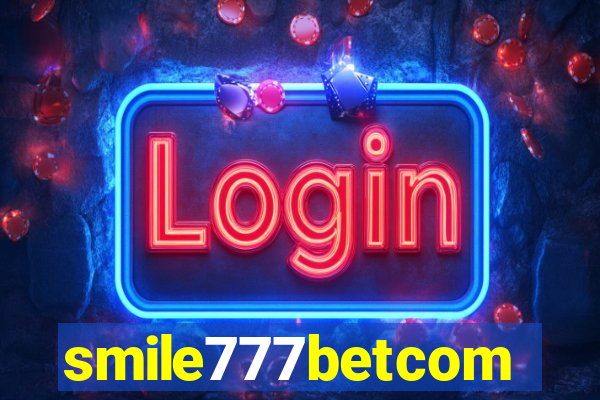 smile777betcom