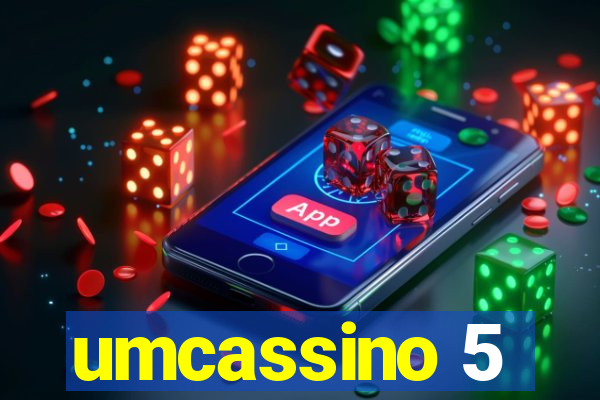 umcassino 5