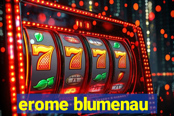 erome blumenau