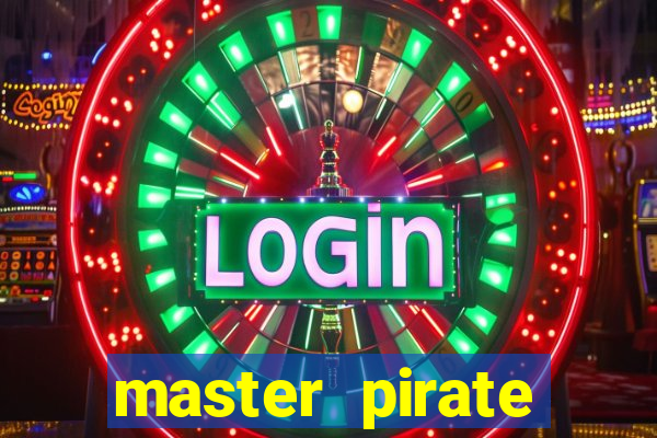 master pirate script pastebin