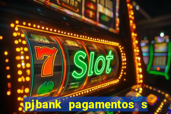 pjbank pagamentos s a 1