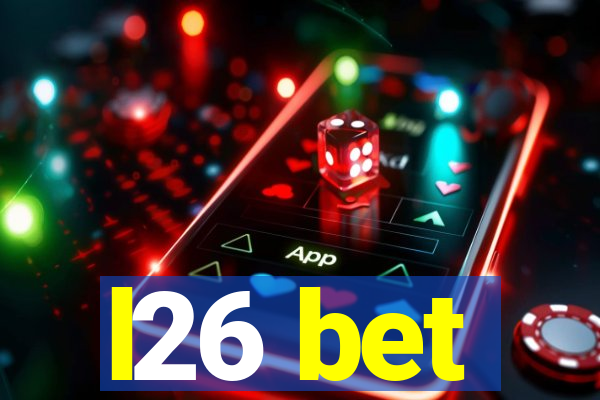 l26 bet