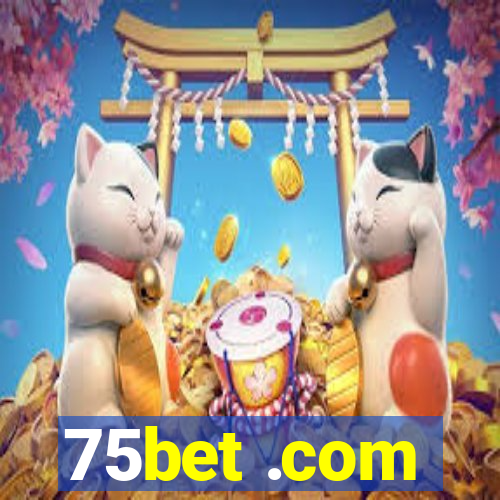 75bet .com