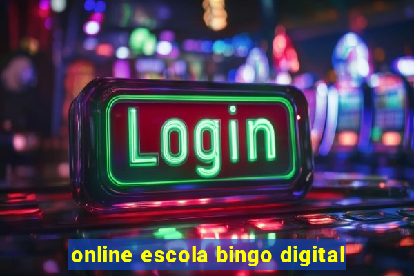 online escola bingo digital