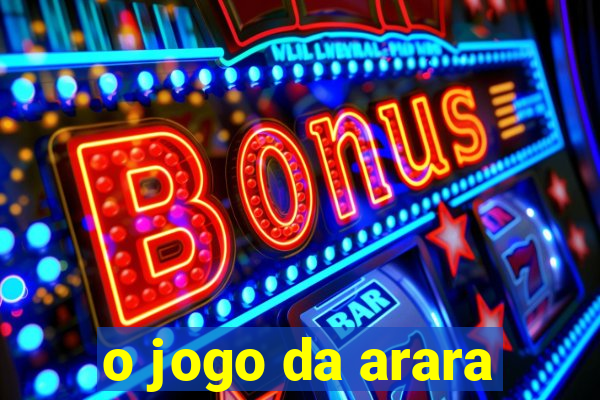 o jogo da arara