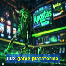 802 game plataforma