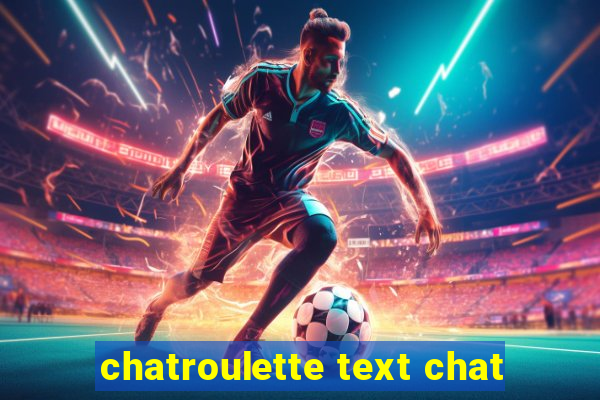 chatroulette text chat