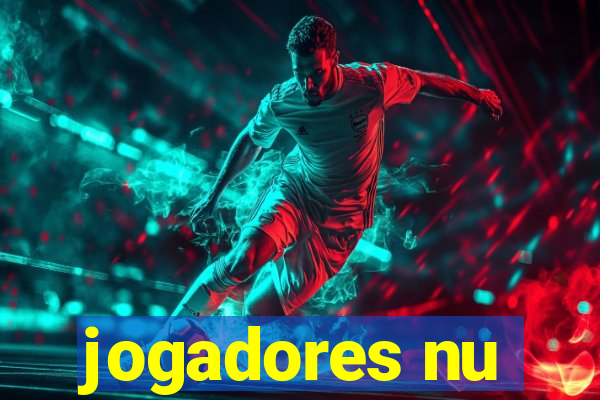 jogadores nu