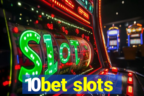 10bet slots