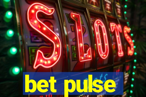 bet pulse