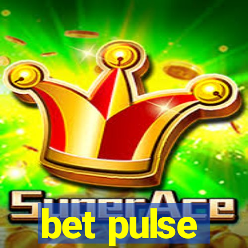 bet pulse