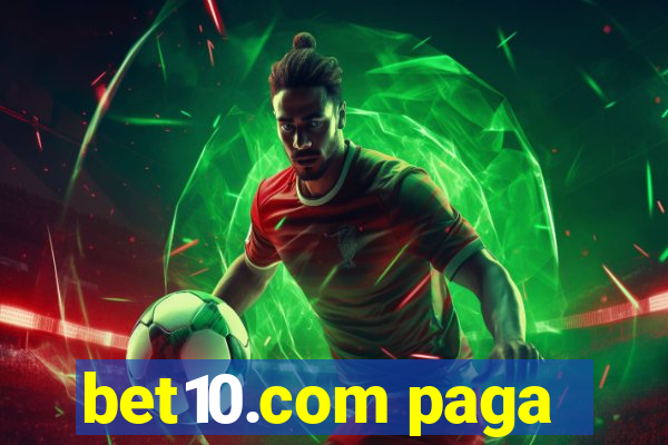 bet10.com paga