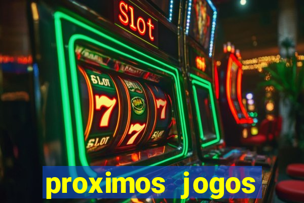 proximos jogos brasileirao serie a