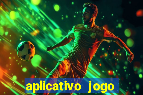 aplicativo jogo ganhar dinheiro