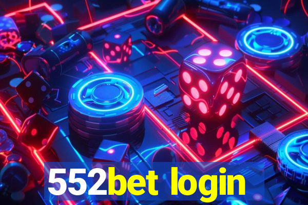 552bet login