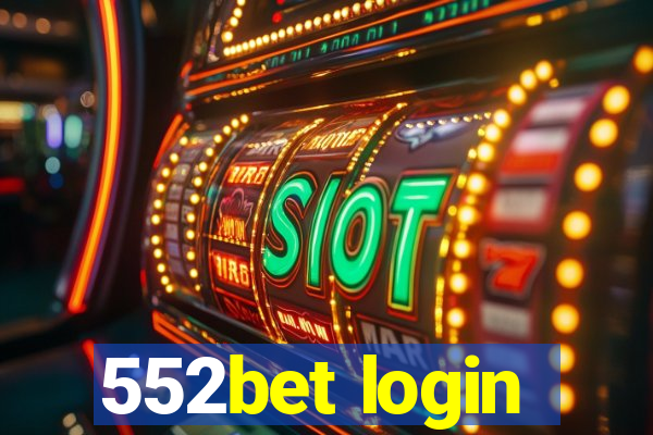 552bet login