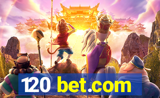 120 bet.com