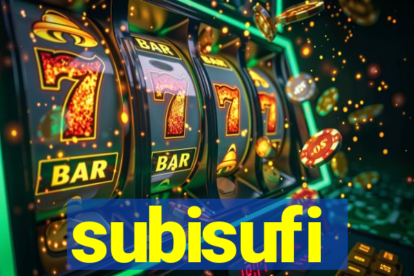 subisufi