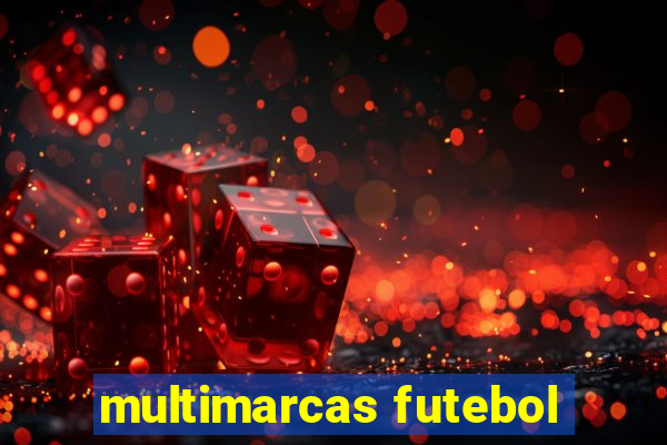 multimarcas futebol