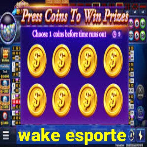 wake esporte