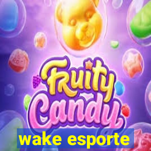 wake esporte