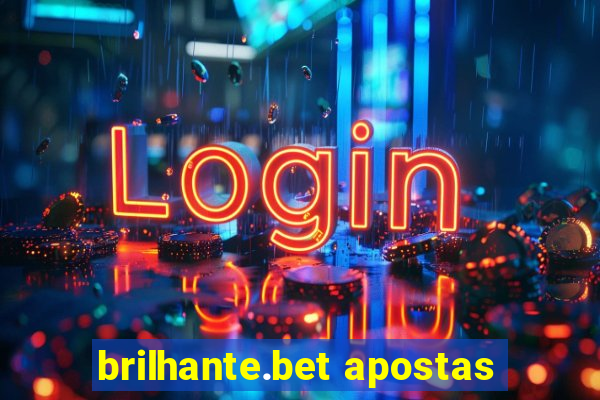 brilhante.bet apostas