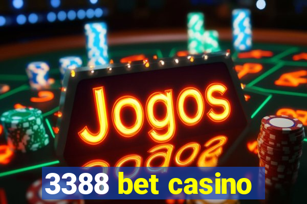 3388 bet casino