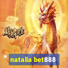 natalia bet888