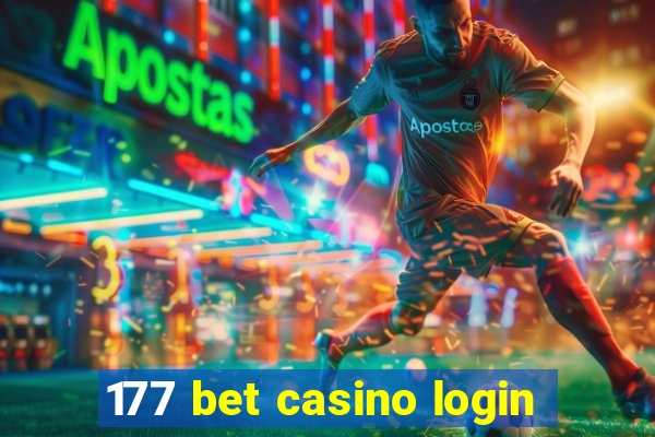 177 bet casino login