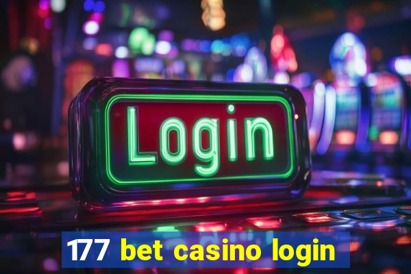 177 bet casino login